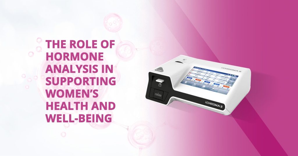 The Role of Hormone Analysis in Supporting Women’s Health and Well-Being