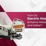 How Do Electric Hospital Beds Enhance Patient Comfort and Safety?